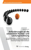 Anforderungen an die universitäre Kosten- und Leistungsrechnung