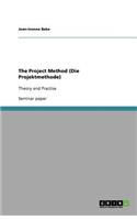 Project Method (Die Projektmethode): Theory and Practise