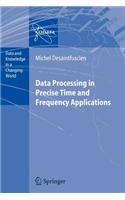 Data Processing in Precise Time and Frequency Applications