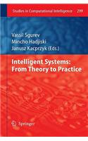 Intelligent Systems: From Theory to Practice