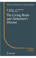 Living Brain and Alzheimer's Disease