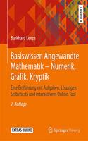 Basiswissen Angewandte Mathematik - Numerik, Grafik, Kryptik