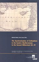 Synchronisation of Civilisations in the Eastern Mediterranean in the Second Millenium B.C. III