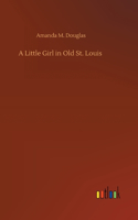 Little Girl in Old St. Louis