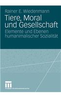 Tiere, Moral Und Gesellschaft