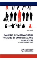 Ranking of Motivational Factors by Employees and Managers