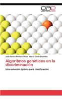 Algoritmos Geneticos En La Discriminacion