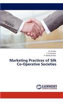 Marketing Practices of Silk Co-Operative Societies