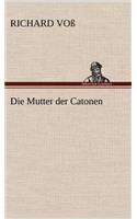 Mutter Der Catonen