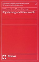 Regulierung Und Gemeinwohl