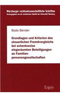 Grundlagen Und Kriterien Des Steuerlichen Fremdvergleichs Bei Schenkweise Eingeraumten Beteiligungen an Familienpersonengesellschaften