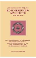 Jubiläumsausgabe 400 Jahre Rosenkreuzer-Manifeste (1614, 1615, 1616)