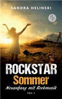 Neuanfang mit Rockmusik - Rockstar Sommer (Teil 1)