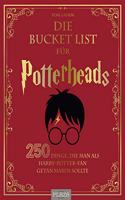 Die Bucket List fur Potterheads: 250 Dinge, die man als Harry Potter Fan getan haben sollte