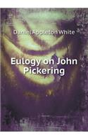 Eulogy on John Pickering: (English)