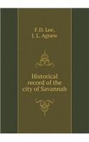 Historical Record of the City of Savannah
