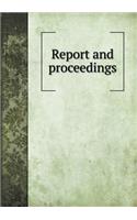 Report and Proceedings