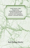 Gnthi Sauton: Oder, Magazin Zur Erfahrungsseelenkunde Als Ein Lesebuch Fur Gelehrte Und Ungelehrte, Volume 2 (German Edition)