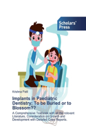 Implants in Paediatric Dentistry