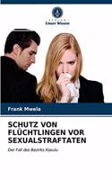 Schutz Von Flüchtlingen VOR Sexualstraftaten