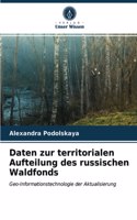 Daten zur territorialen Aufteilung des russischen Waldfonds