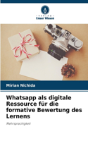 Whatsapp als digitale Ressource für die formative Bewertung des Lernens