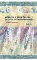 Management of Natural Resources - Institutions for Sustainable Livelihood