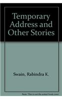 Temporary Address and Other Stories