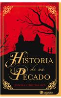 Historia de un Pecado = Story of a Sin