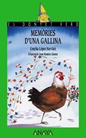 Memories D'una Gallina / Memories of a Chicken