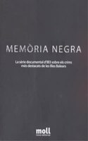 Memoria negra: La serie documental d'IB3 sobre els crims mes destacats de les Illes Balears