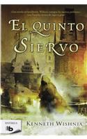 El Quinto Siervo