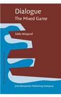 Dialogue - The Mixed Game