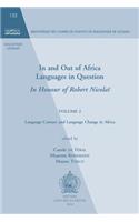 In and Out of Africa. Languages in Question. in Honour of Robert Nicolai
