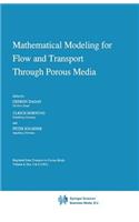 Mathematical Modeling for Flow and Transport Through Porous Media