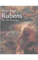 Rubens Peter Paul - the Life of Achilles