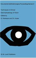 Techniques in Clinical Electrophysiology of Vision