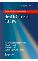 Health Care and EU Law