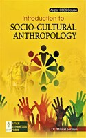 INTRODUCTION TO SOCIO-CULTURAL ANTHROPOLOGY : A TEXTBOOK FOR CBCS STUDENTS : ENGLISH MEDIUM.