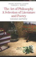 The Art of Philosophy: A Selection of Literature and Poetry