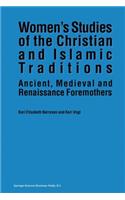 Women's Studies of the Christian and Islamic Traditions