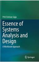 Essence of Systems Analysis and Design: A Workbook Approach