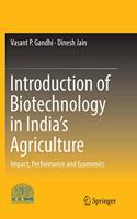 Introduction of Biotechnology in India's Agriculture