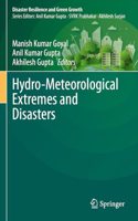 Hydro-Meteorological Extremes and Disasters