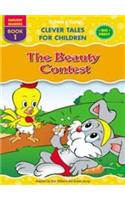 Beauty Contest: Clever Tales For Children Earliesreaders Book 1