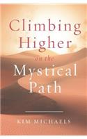 Climbing Higher on the Mystical Path