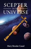 Scepter of the Universe