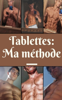 Tablettes de Chocolat, Ma Méthode