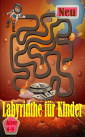 Labyrinthe für Kinder: Neu...Das spannende Kinder Labyrinth Buch - für die Ein Erstaunliches Labyrinth-Aktivitätsbuch für Kinder. 100 Blatt.