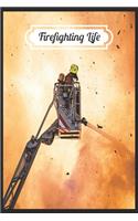 Firefighting life